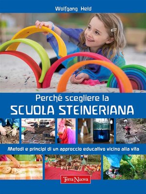 cover image of Perché scegliere la Scuola Steineriana